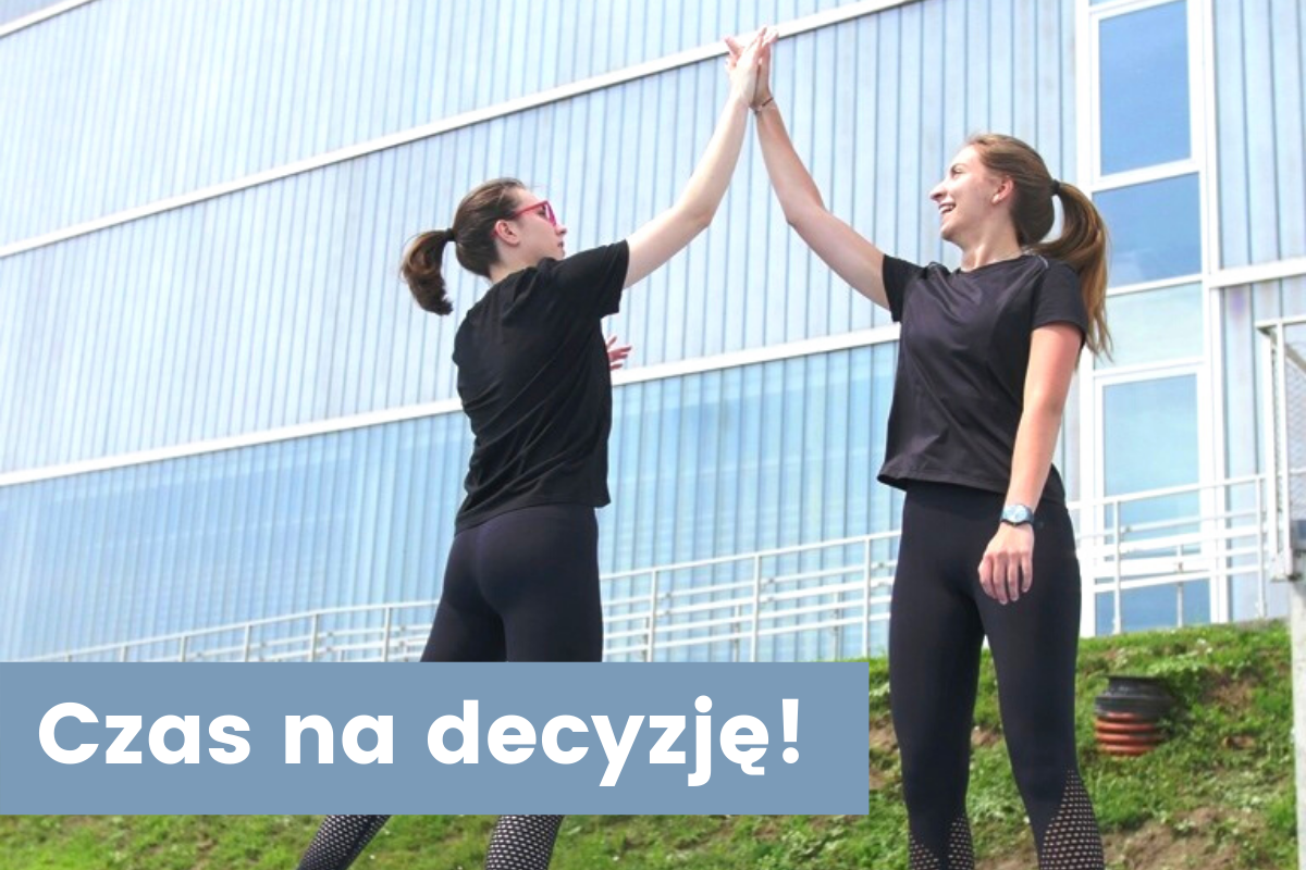 07.07 czas na decyzje