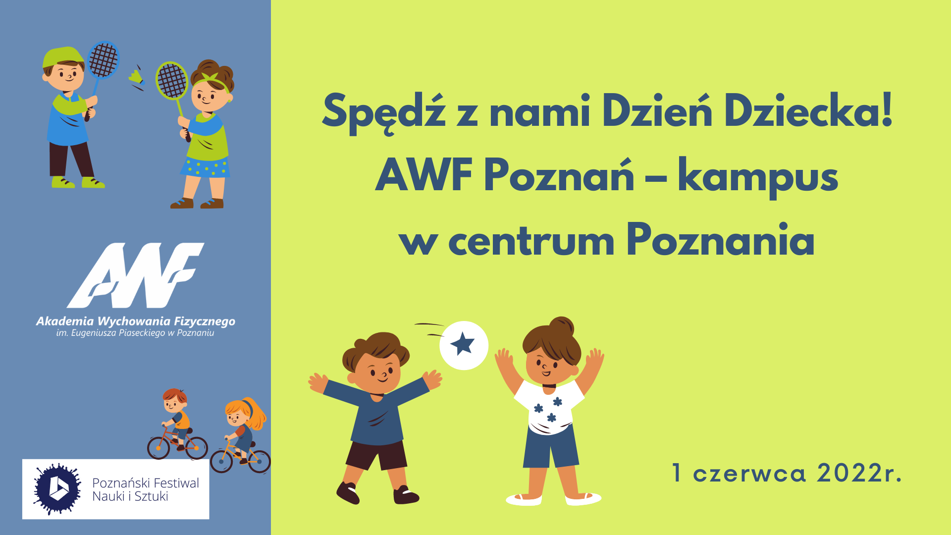 Poznanski Festiwal Nauki i Sztuki Dzien Dziecka w AWF Poznan